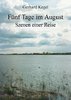 Fünf Tage im August - Szenen einer Reise